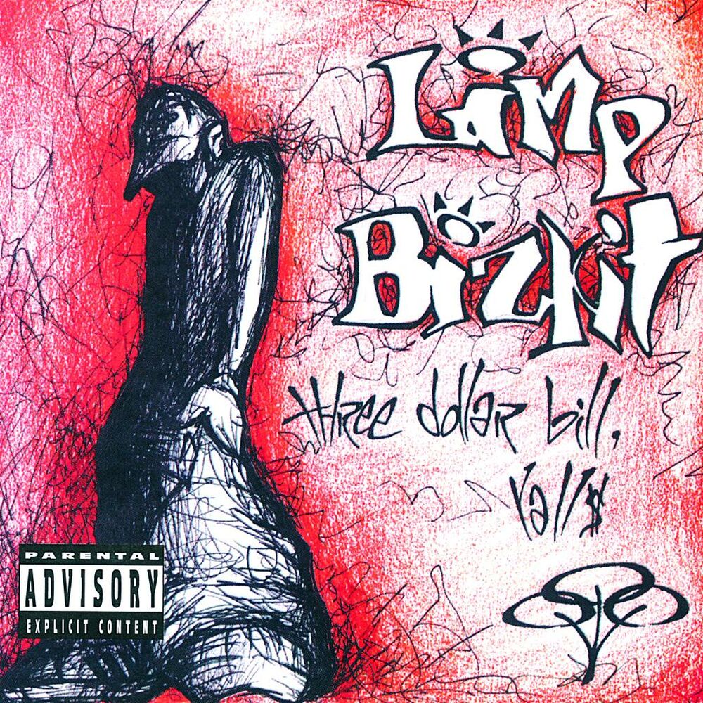 Обложка альбома Three Dollar Bill, Y'all $ — Limp Bizkit
